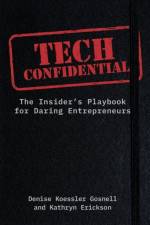 Tech Confidential af Denise Koessler Gosnell