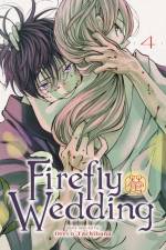 Firefly Wedding, Vol. 4 af Oreco Tachibana