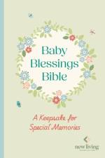 NLT Baby Blessings Bible: A Keepsake for Special Memories af Professor NLT Translators