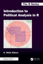 Introduction to Political Analysis in R af H. Whitt Kilburn
