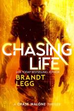 Chasing Life af Brandt Legg