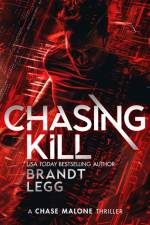 Chasing Kill af Brandt Legg
