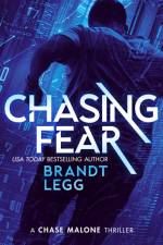Chasing Fear af Brandt Legg
