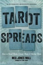 Tarot Spreads af Meg Jones Wall
