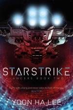 Starstrike af Yoon Ha Lee