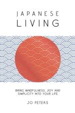 Japanese Living af Jo Peters