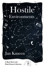 Hostile Environment af Jan Kaneen