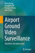 Airport Ground Video Surveillance af Xiang Zhang