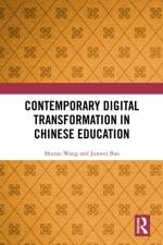 Contemporary Digital Transformation in Chinese Education af Shutao Wang