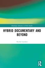 Hybrid Documentary and Beyond af Rachel Landers