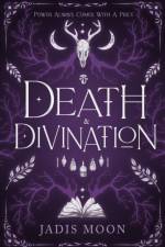 Death and Divination af Jadis Moon