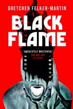 Black Flame af Gretchen Felker-Martin