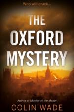 The Oxford Mystery af Colin Wade