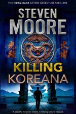 Killing Koreana af Steven Moore