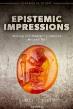 Epistemic Impressions af Verity (Cornell University) Platt