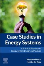 Case Studies in Energy Systems af Vincenzo (Professor Bianco