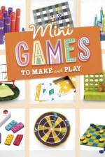 Mini Games to Make and Play af Rebecca Felix