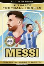 Ultimate Football Heroes: Messi (Elite Edition) af Matt