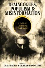 Demagogues, Populism and Misinformation