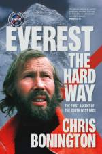 Everest the Hard Way af Sir Chris Bonington