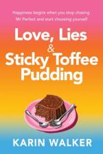 Love Lies & Sticky Toffee Pudding af Karin Walker