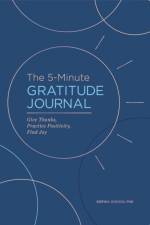 The 5-Minute Gratitude Journal (Deluxe Edition) af Sophia Godkin