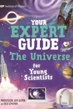 Your Expert Guide: The Universe for Young Scientists af Professor Jen Gupta