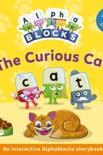The Curious Cat: An Interactive Alphablocks Storybook af Alphablocks