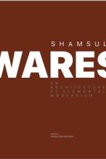Shamsul Wares af Adnan Zillur Morshed
