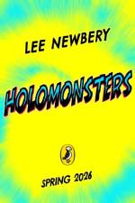 Holomonsters af Lee Newbery