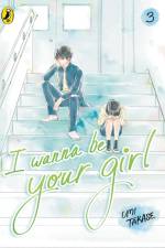 I Wanna Be Your Girl Vol. 3 af Umi Takase