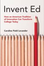 Invent Ed af Caroline Field Levander