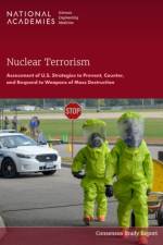 Nuclear Terrorism af Engineering National Academies of Sciences