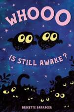 Whooo Is Still Awake? af Brigette Barrager
