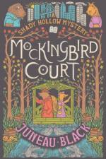 Mockingbird Court af Juneau Black