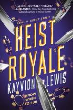 Heist Royale af Kayvion Lewis