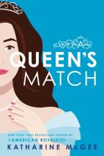 A Queen's Match af Katharine McGee