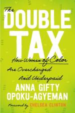 The Double Tax af Anna Gifty Opoku-Agyeman