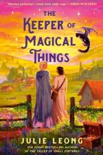 The Keeper of Magical Things af Julie Leong