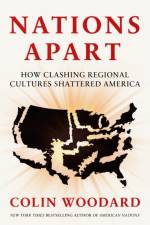 Nations Apart af Colin Woodard