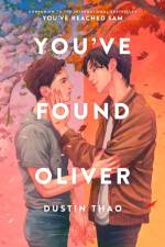 You've Found Oliver af Dustin Thao