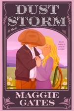 Dust Storm af Maggie Gates
