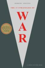 The 33 Strategies Of War af Robert Greene