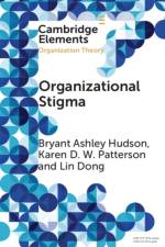 Organizational Stigma af Bryant Ashley (IESEG School of Management) Hudson