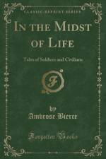 In the Midst of Life af Ambrose Bierce