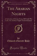 The Arabian Nights af Edward Everett Hale