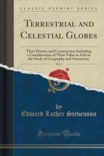 Terrestrial and Celestial Globes, Vol. 1 af Edward Luther Stevenson