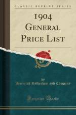 1904 General Price List (Classic Reprint) af Jeremiah Rotherham and Company
