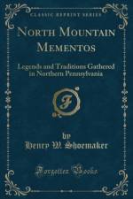 North Mountain Mementos af Henry W. Shoemaker