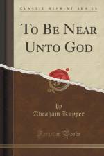 To Be Near Unto God (Classic Reprint) af Abraham Kuyper